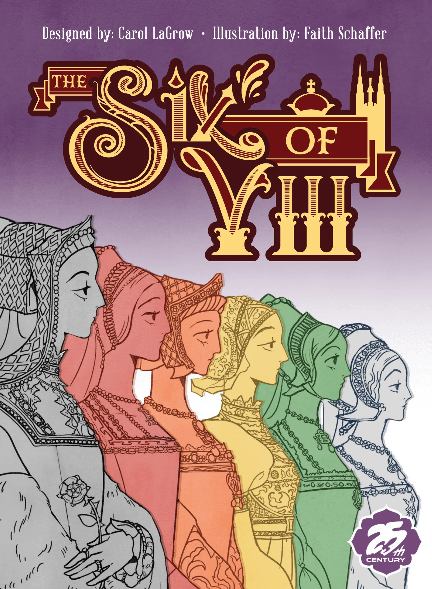 The Six of VIII (25th Century Games Edition) *PRE-ORDER*